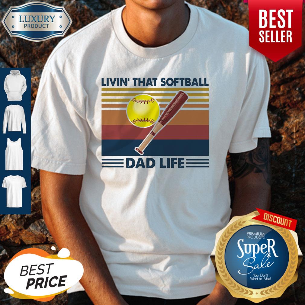 Nice Livin that softball dad life vintage shirt