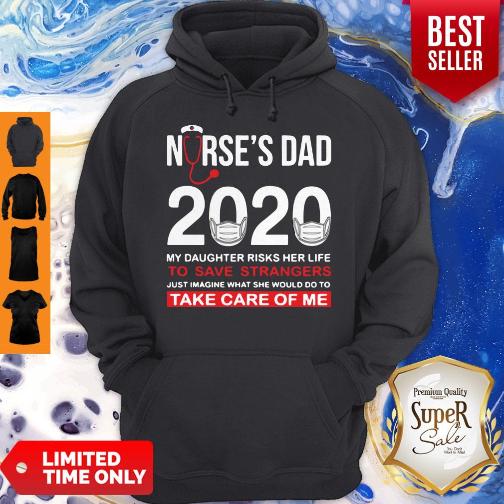 nice-nurses-day-2020-my-daughter-risks-her-life-to-save-strangers-just-imagine-hoodie