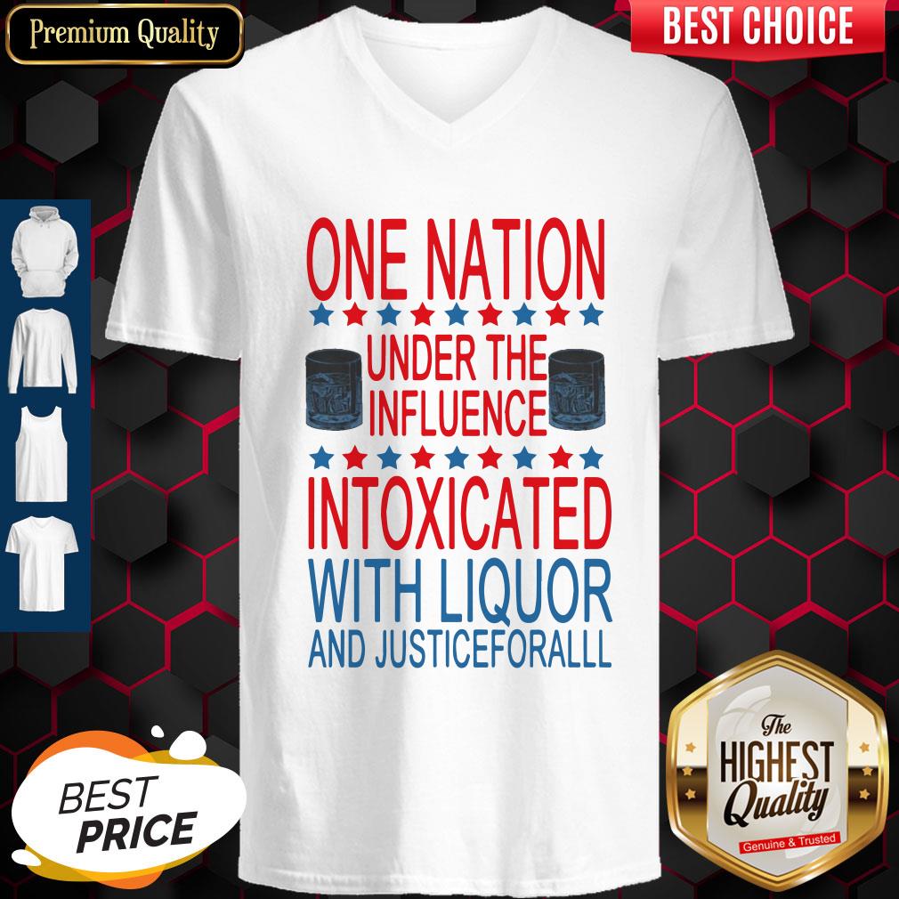 nice-one-nation-under-the-influence-intoxicated-with-liquor-and-justice-for-all-v-neck