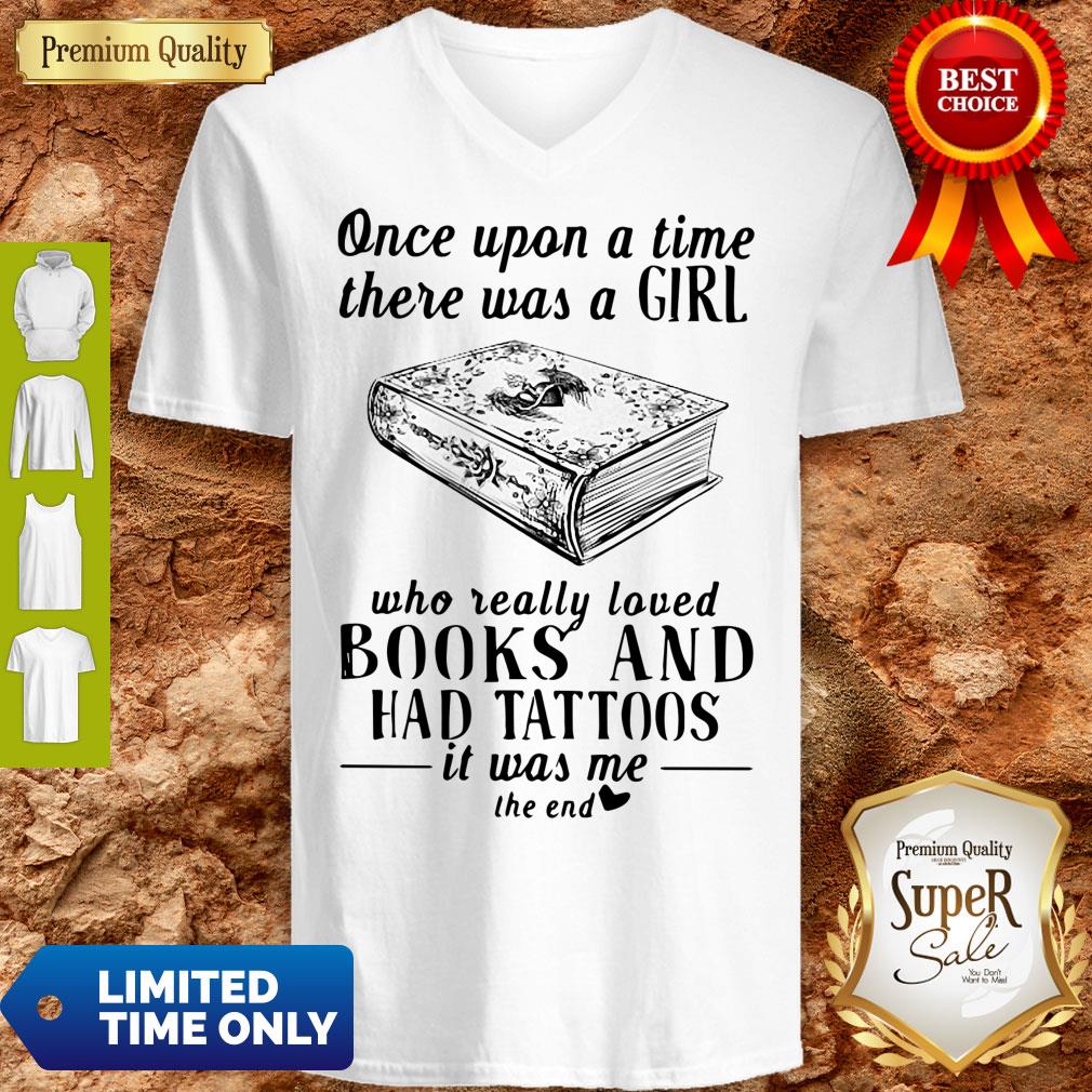 nice-one-upon-a-time-there-was-a-girl-who-really-loved-books-and-had-tattoos-it-was-v-neck