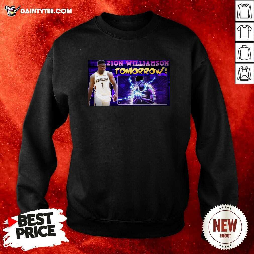 Nice Zion Williamson Tomorrow Shirt