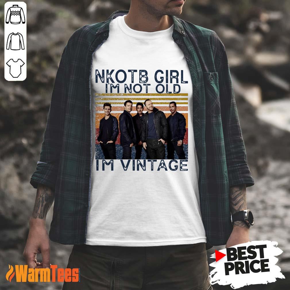 NKOTB Girl I'm Not Old I'm Vintage Shirt