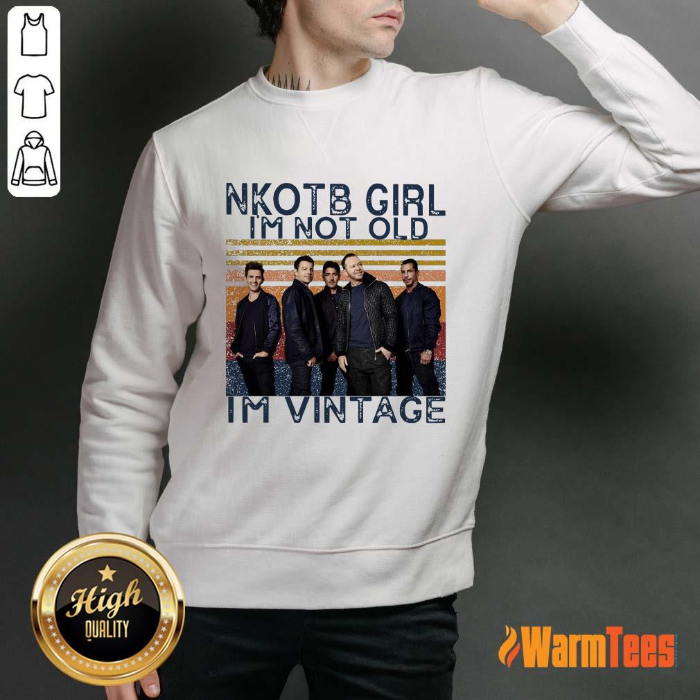 NKOTB Girl I'm Not Old I'm Vintage Shirt