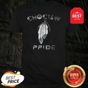 Official Feathers Choctaw Pride Shirt