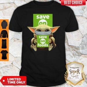 Original Baby Yoda Face Mask Save On Foods Shirt