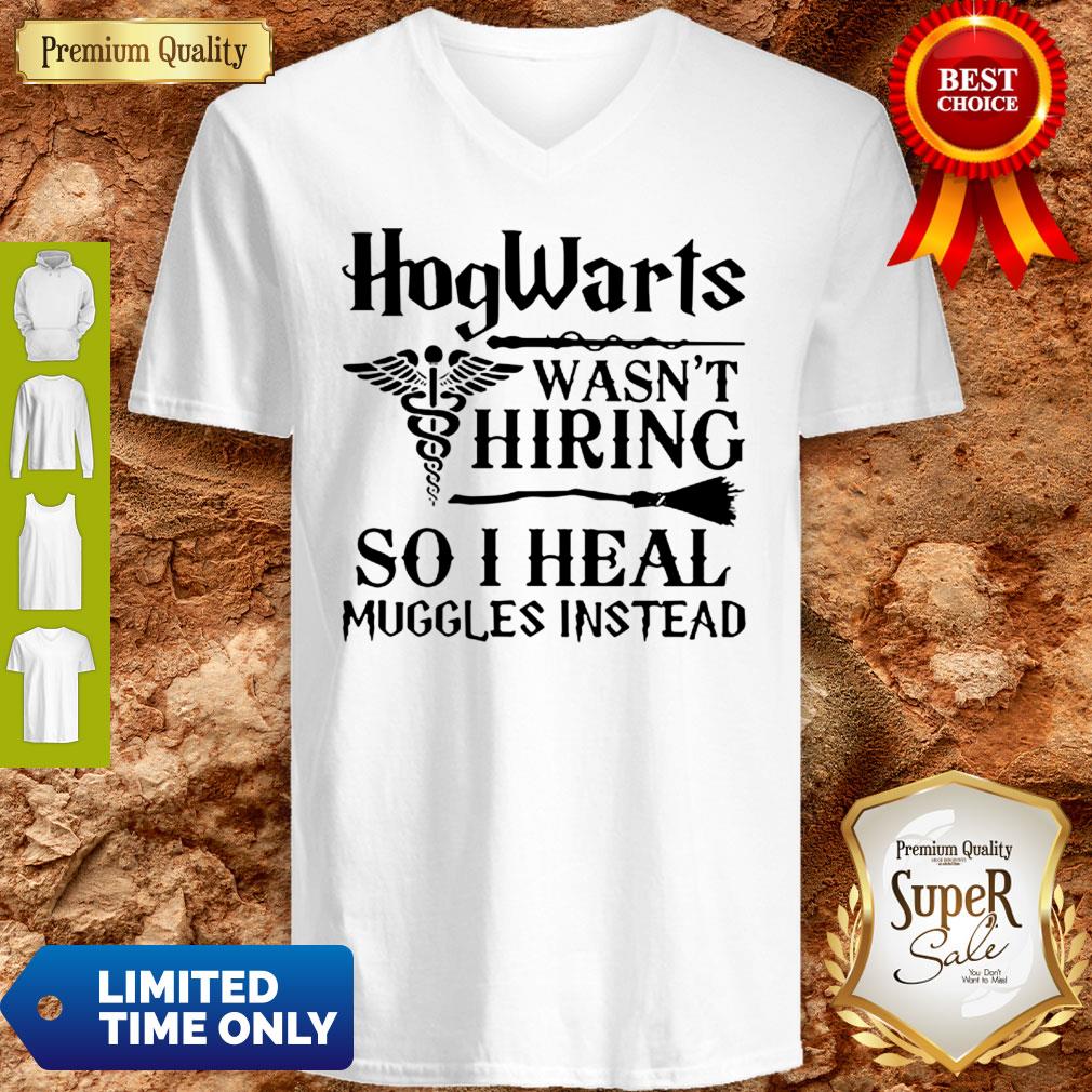 Nurse Hogwarts Wasn’t Hiring So I Heal Muggles Instead Shirt