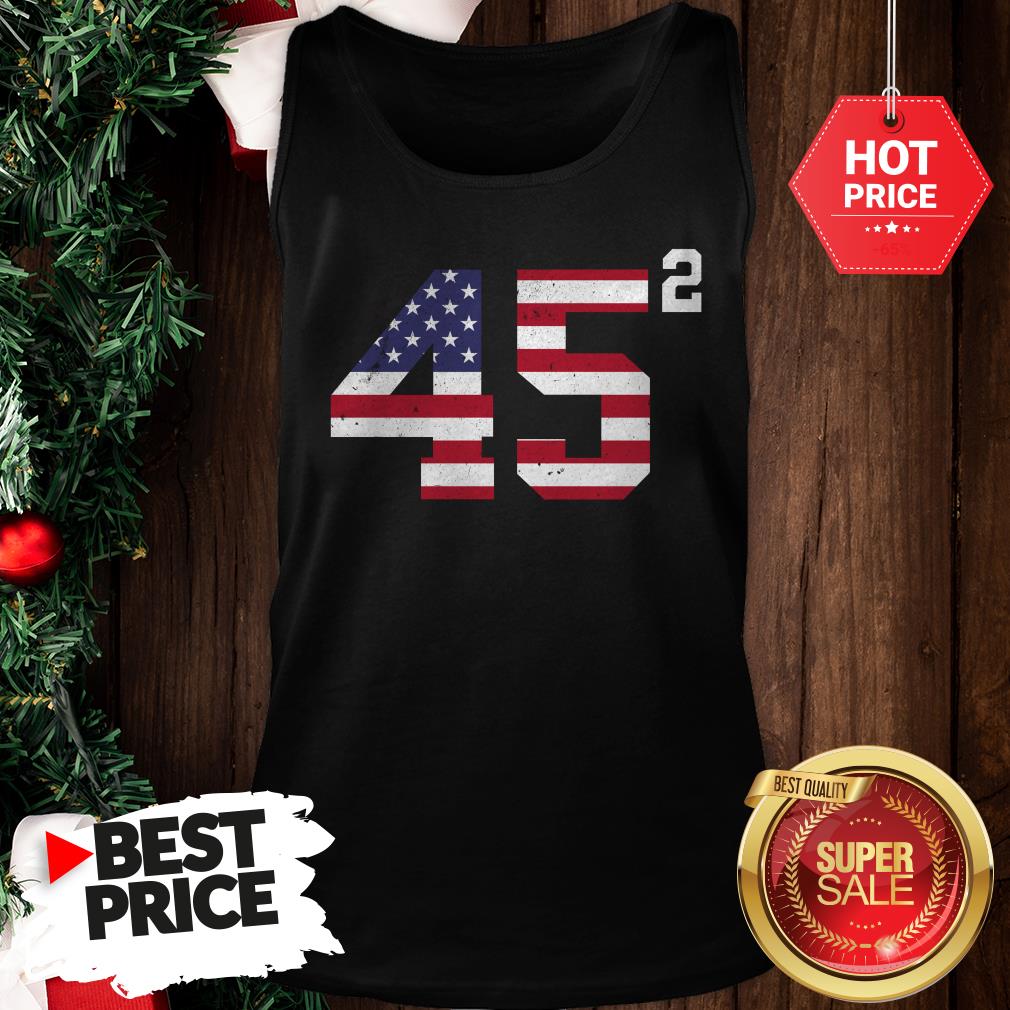 Official 45 Squared Trump 2020 Second Time President Shirt