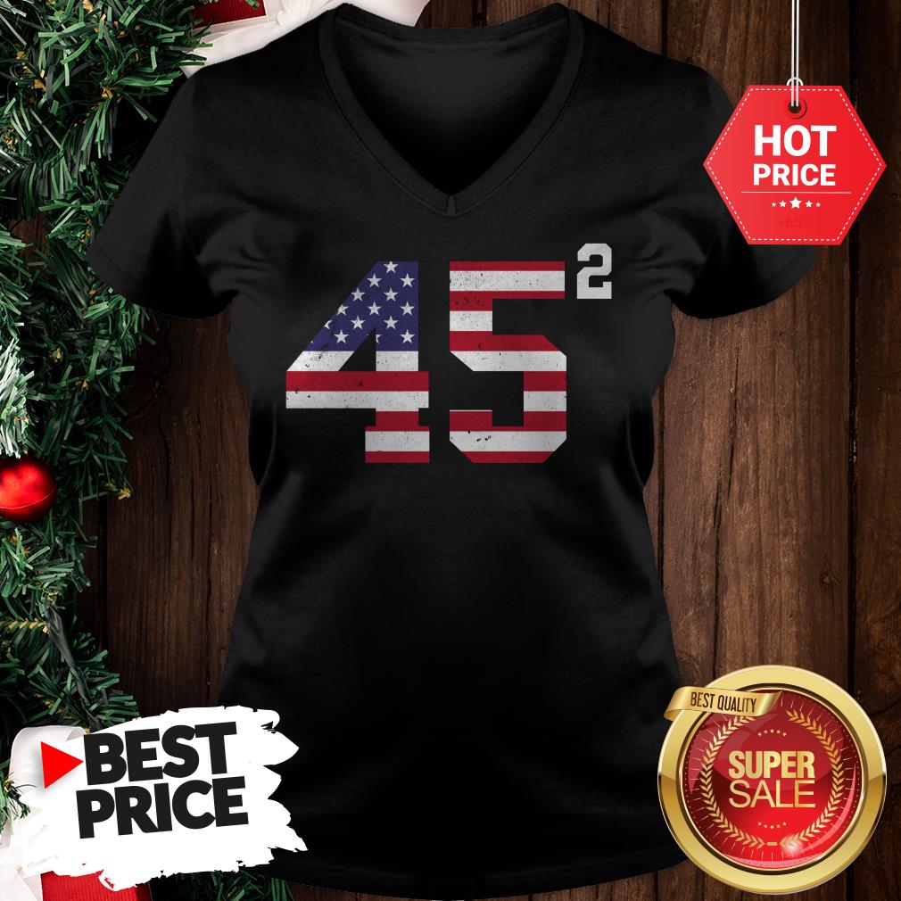 Official 45 Squared Trump 2020 Second Time President Shirt