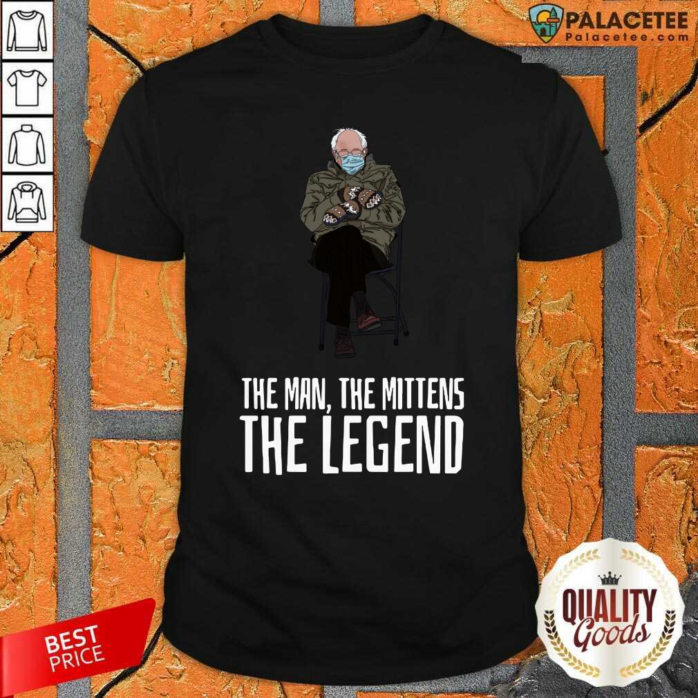 Official Bernie Sanders The Man The Mittens The Legend Shirt