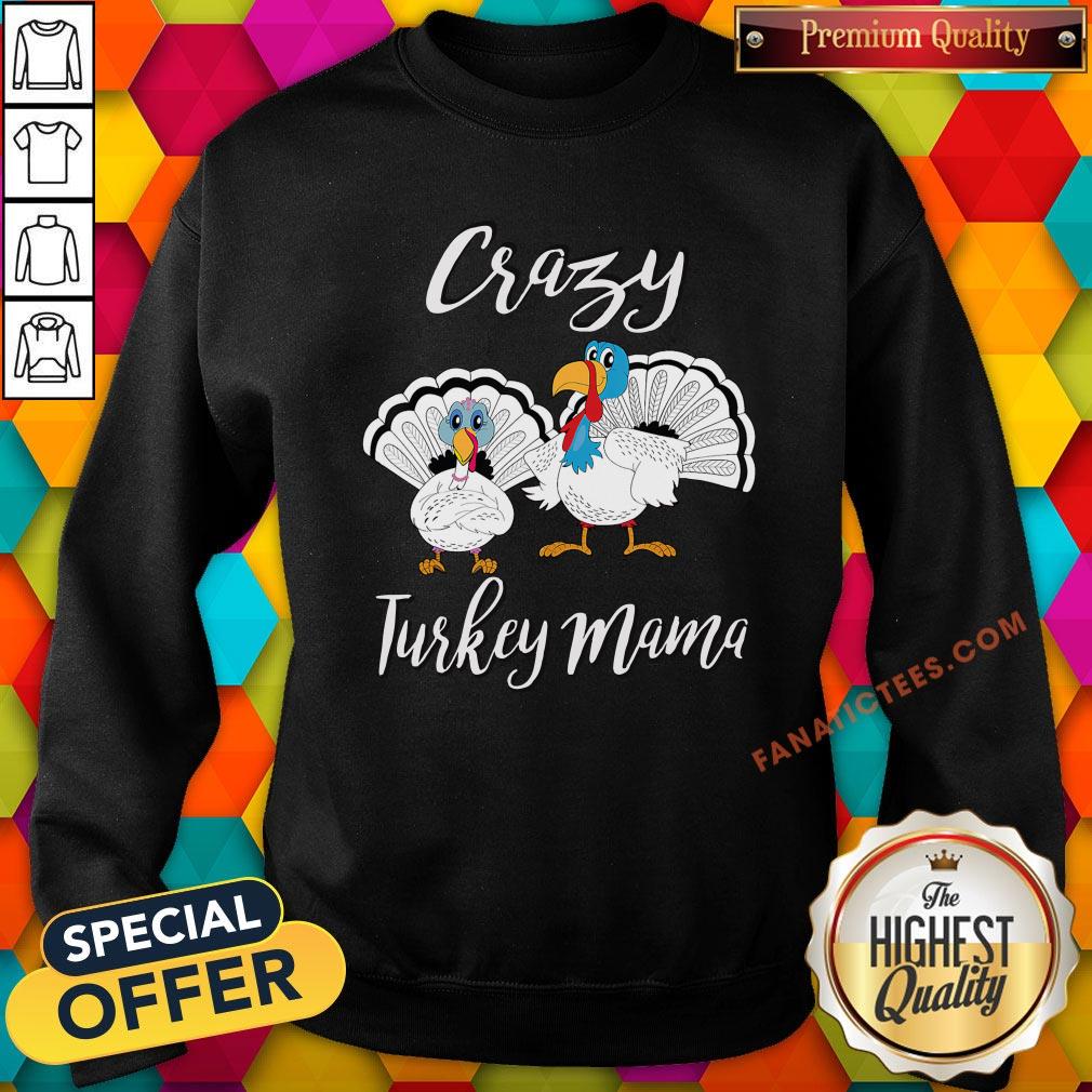 official-crazy-turkey-mama-thanksgiving-sweatshirt.jpg