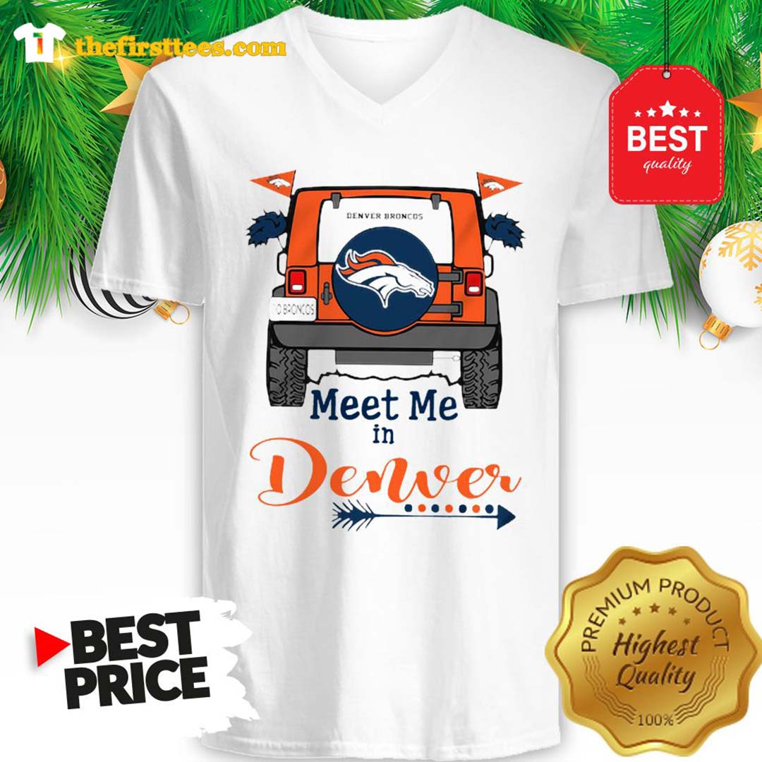 Official Denver Broncos Go Broncos Meet Me In Denver Car Funny Shirt