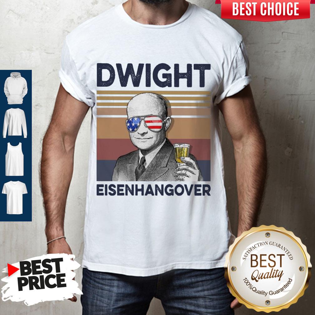 Official Dwight Eisenhangover Vintage Shirt