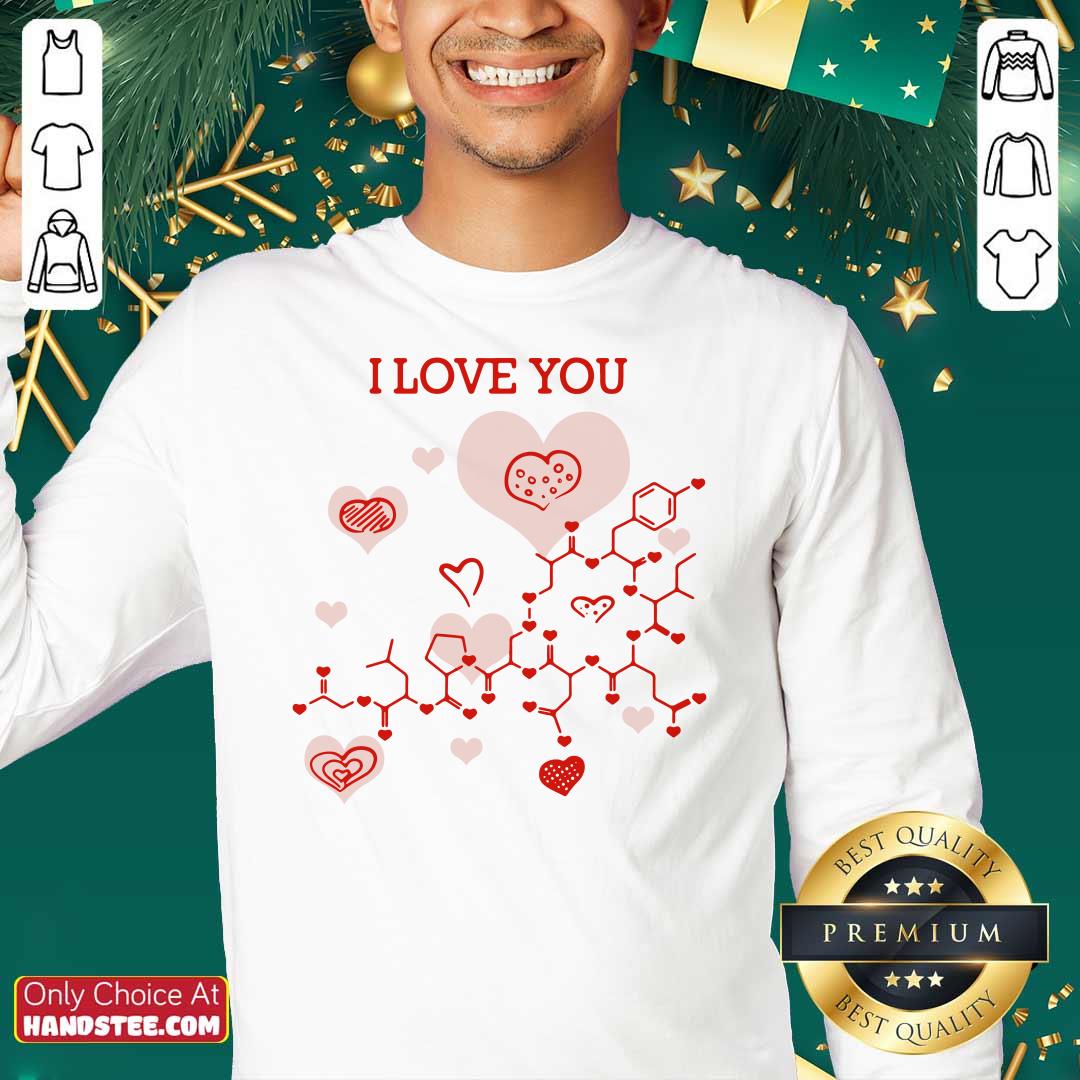 Official I Love You Oxytocin Hormone Shirt