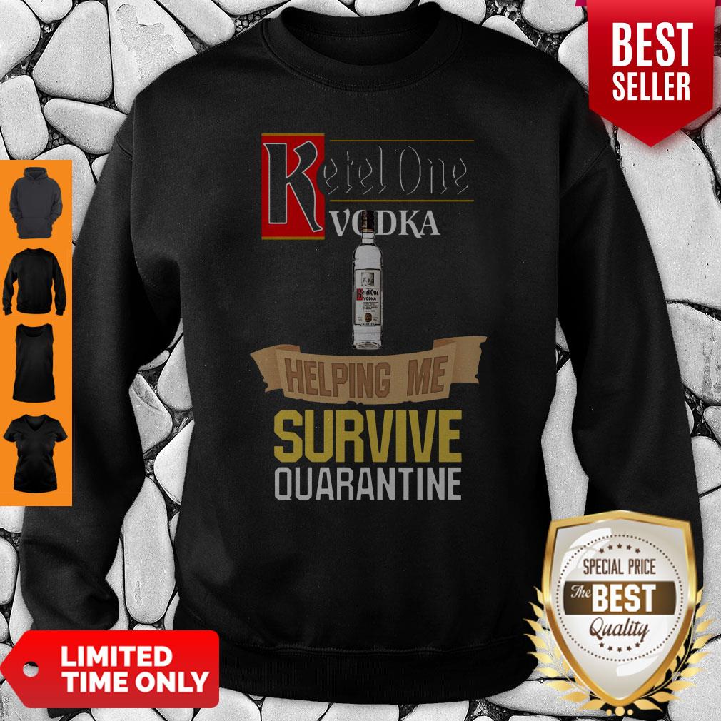 Official Ketel One Vodka Helping Me Survive Quarantine T-Shirt