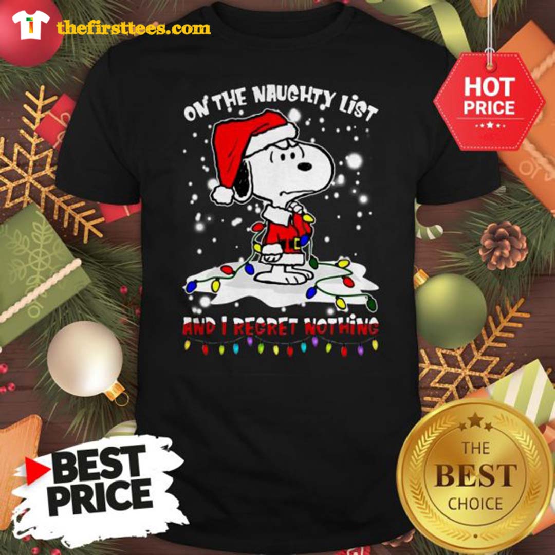 Official Snoopy On The Naughty List And I Regret Nothing Christmas Shirt
