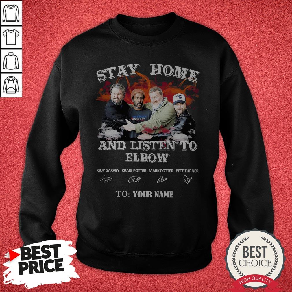 Official Stay Home And Listen To Elbow Signatures Shirt