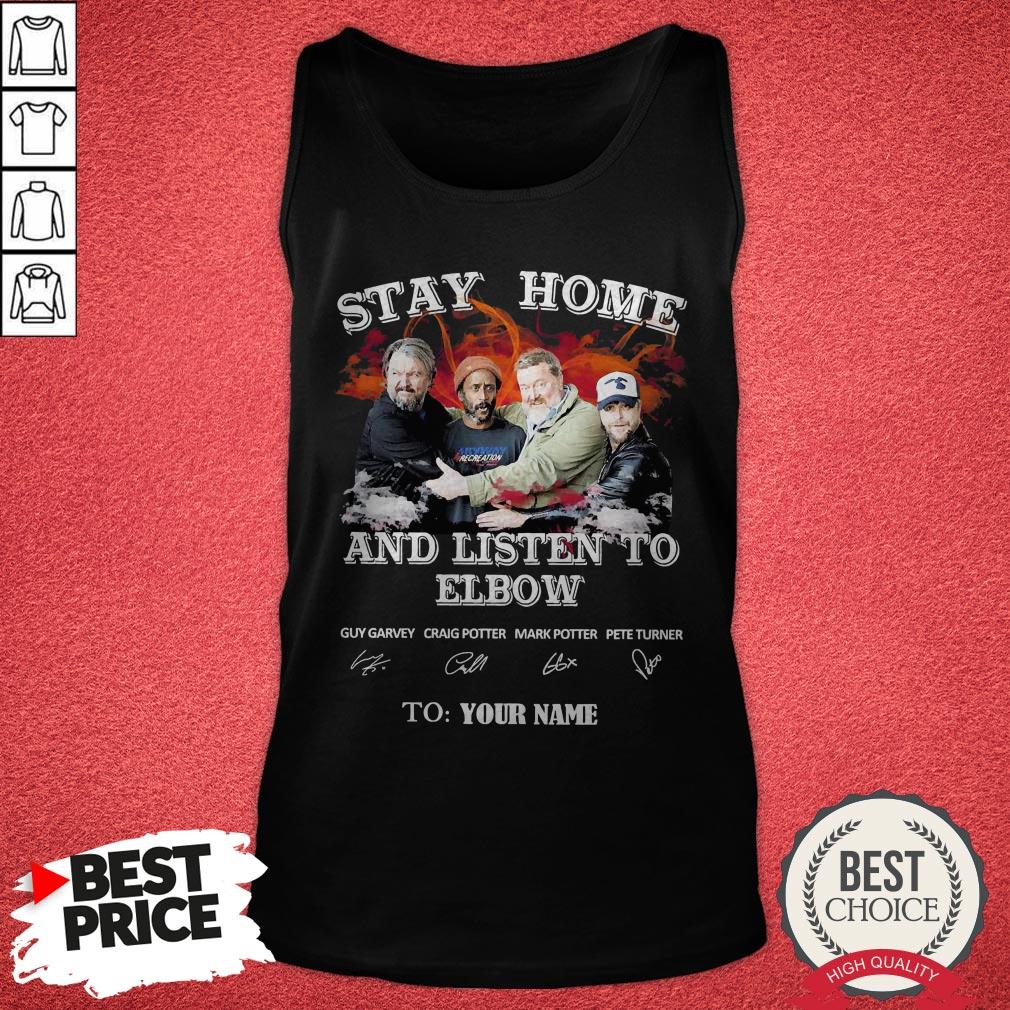 Official Stay Home And Listen To Elbow Signatures Shirt