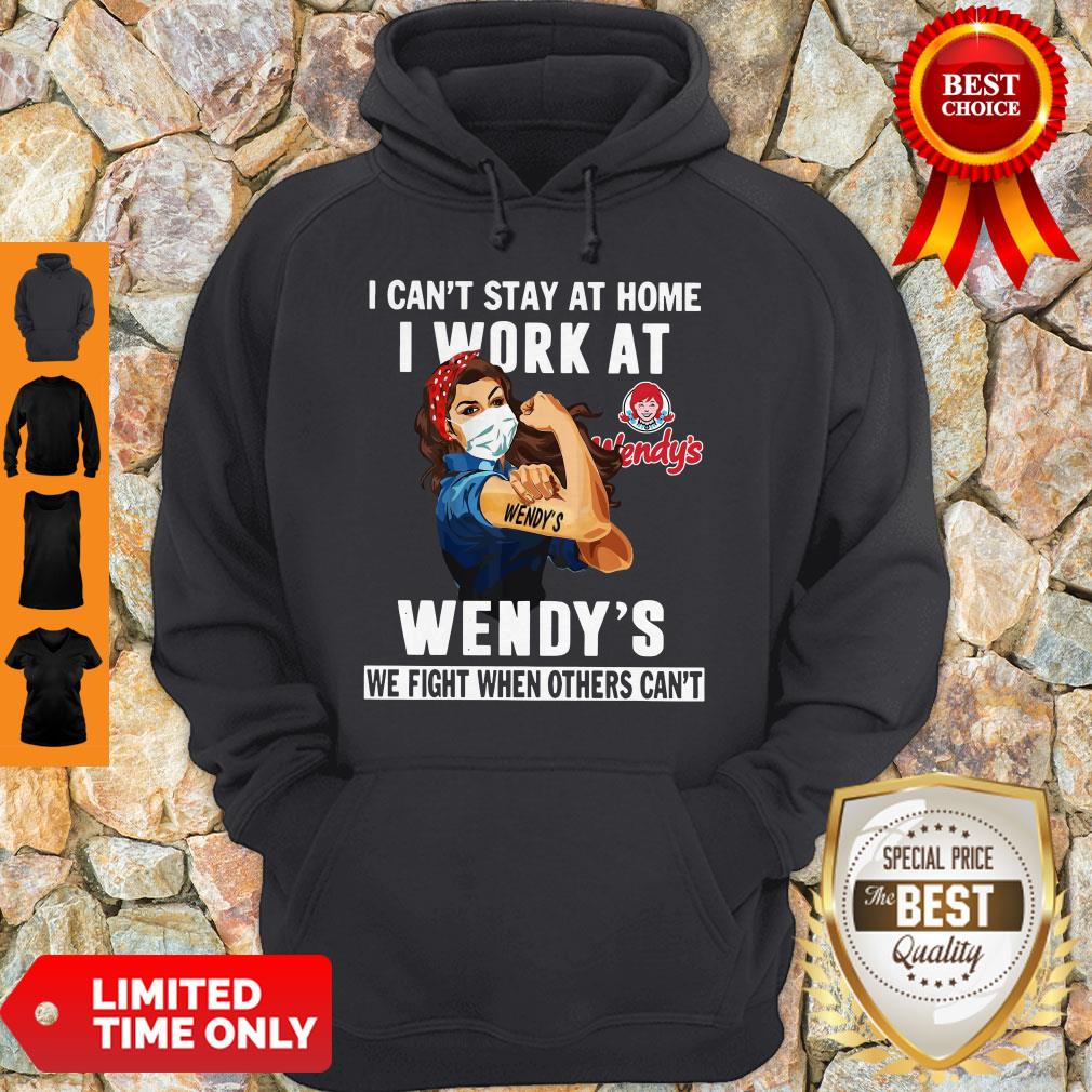 official-strong-woman-face-mask-i-cant-stay-at-home-i-work-at-wendys-we-fight-when-others-cant-hoodie.jpg