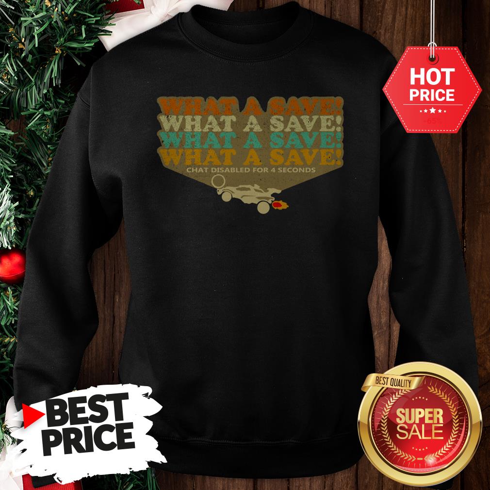 official-the-pretty-octane-rocket-what-a-save-chat-disabled-for-4-seconds-vintage-sweatshirt