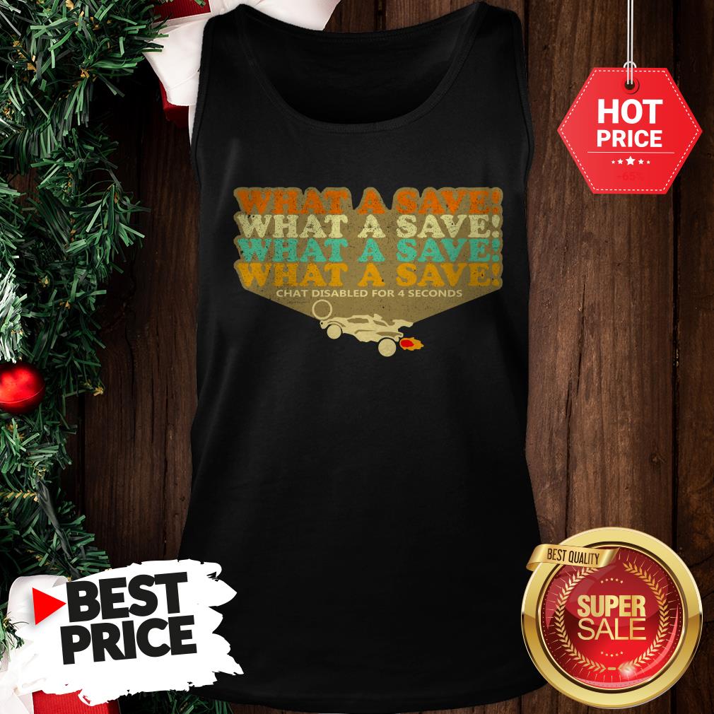 official-the-pretty-octane-rocket-what-a-save-chat-disabled-for-4-seconds-vintage-tank-top