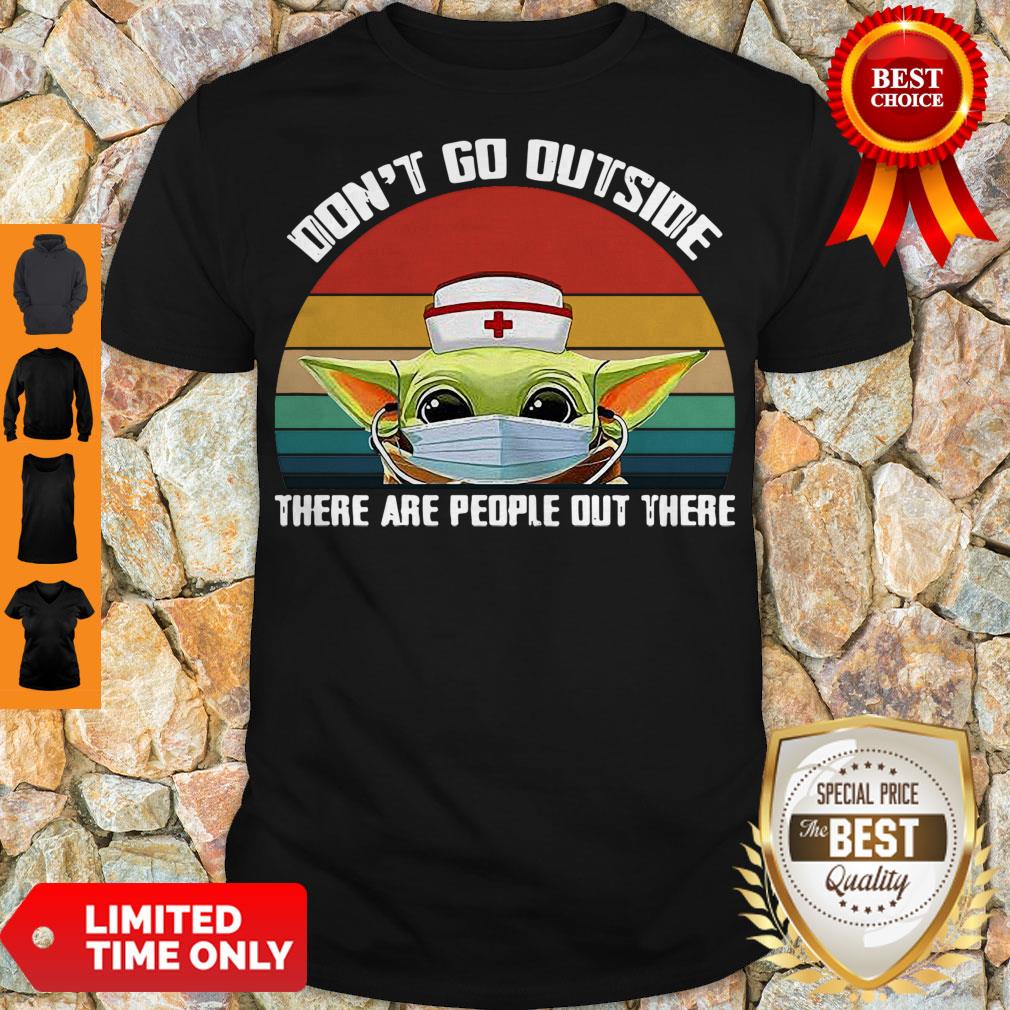 official-vintage-nurse-baby-yoda-dont-go-outside-there-are-people-out-there-shirt.jpg