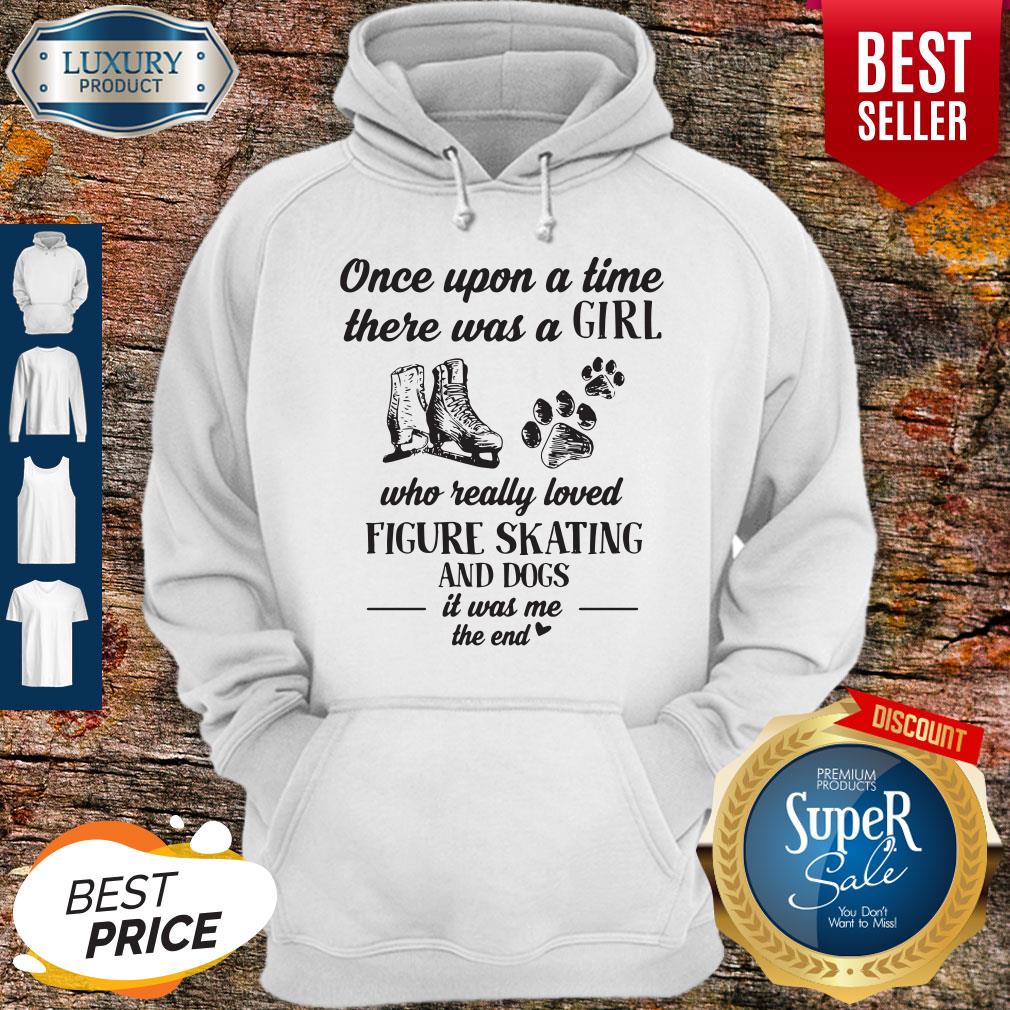 once-upon-a-time-there-was-a-girl-who-really-loved-figure-and-dogs-paw-it-was-me-the-end-hoodie