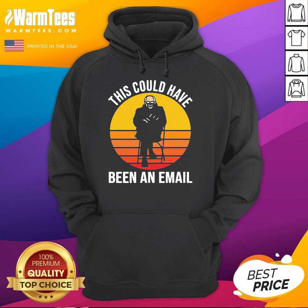 Original Bernie This Could Have Been An Email Sunset Shirt