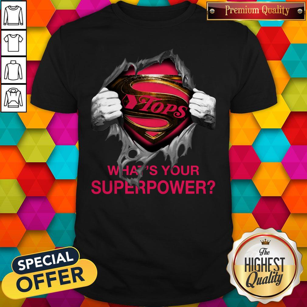 Original Blood Inside Me Tops What’s Your Superpower Shirt
