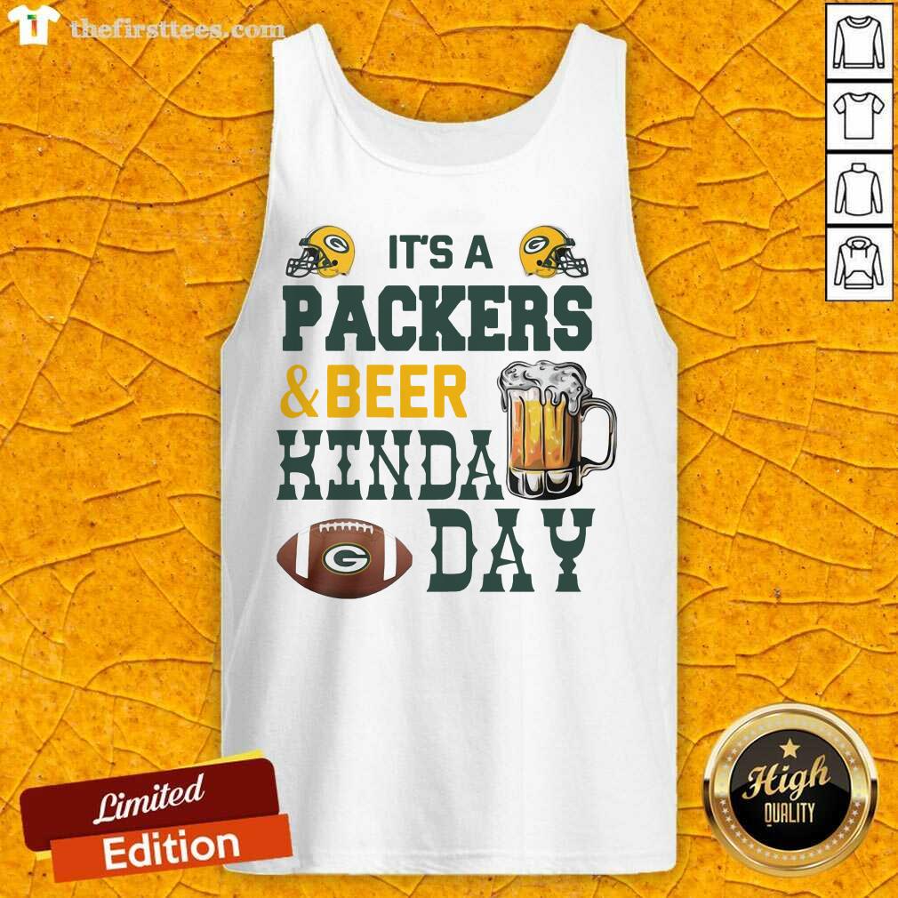 Original Its A Packers And Beer Kinda Day Shirt
