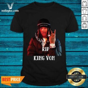 High Quality RIP King Von Shirt