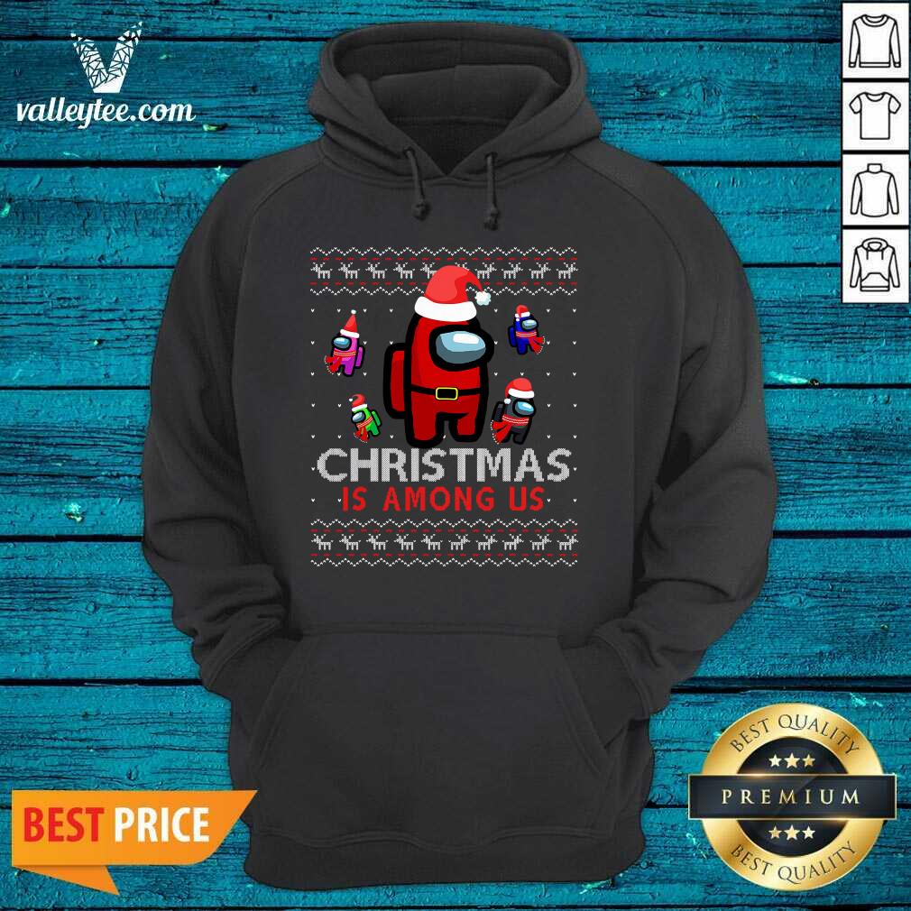 Perfect Among Christmas Is Costume Us Game Ugly Shirt