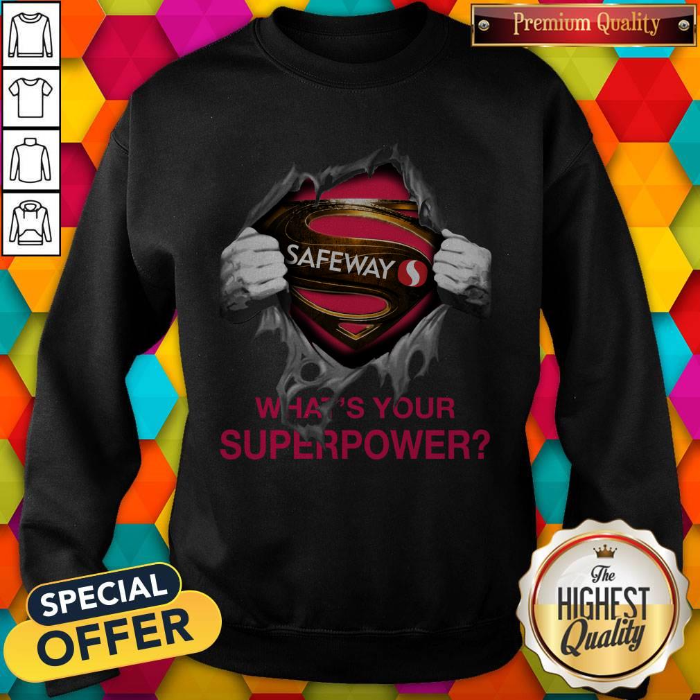 Perfect Blood Inside Me Safeway What’s Your Superpower Shirt