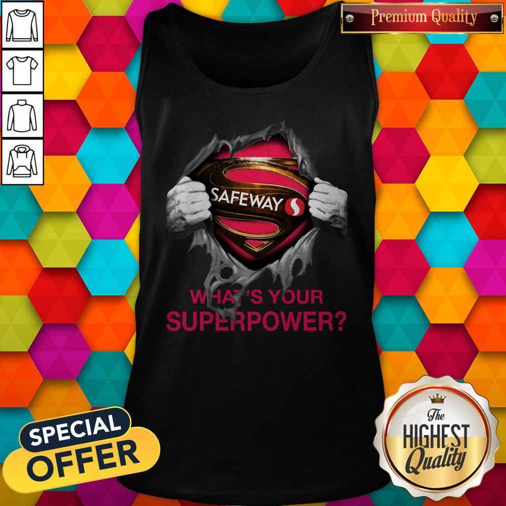 Perfect Blood Inside Me Safeway What’s Your Superpower Shirt
