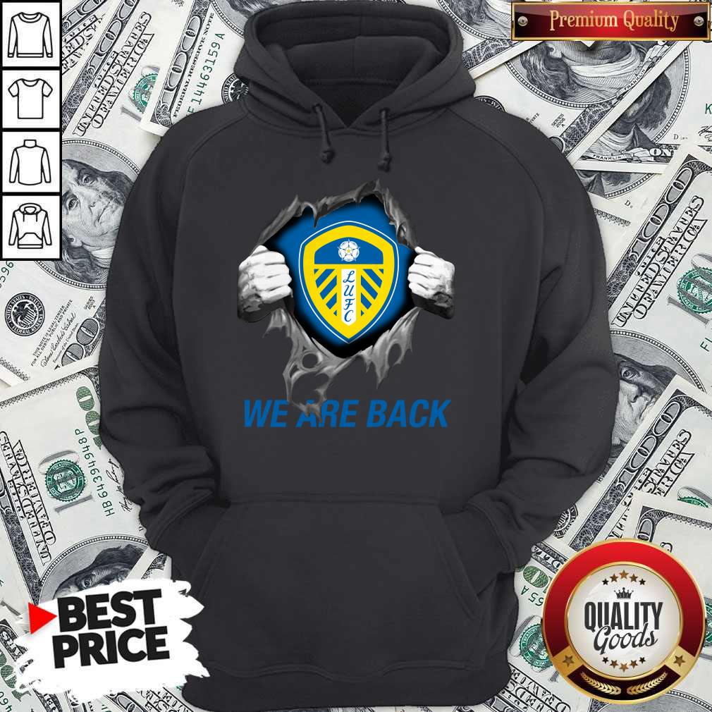 Premium Blood Inside Me Leeds United We Are Back Shirt