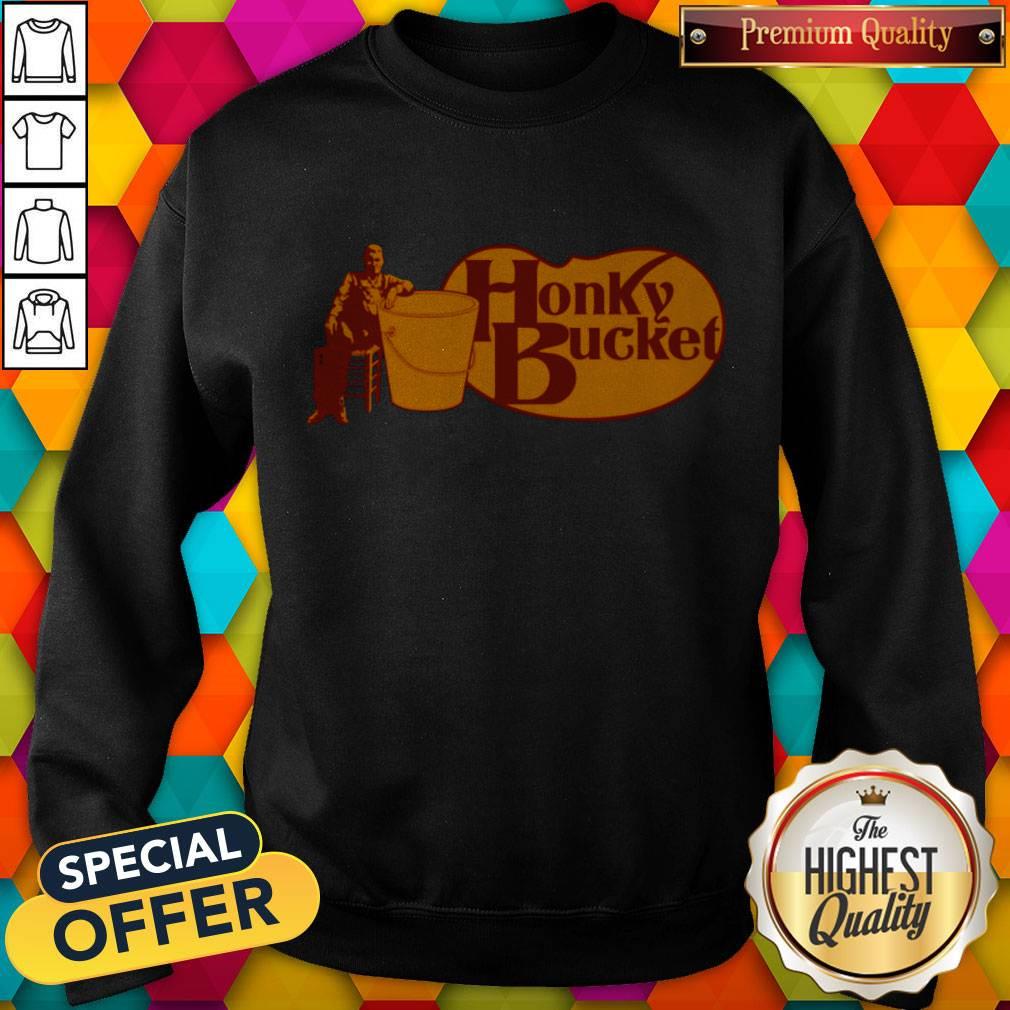 Premium Honky Bucket Shirt