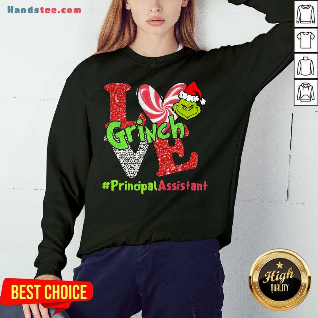 Premium Love Grinch #Principal Assistant Christmas Shirt
