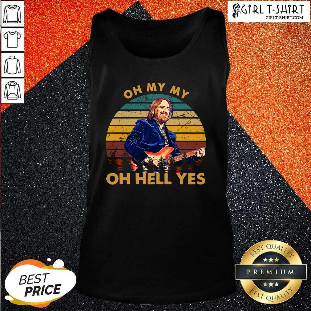 Premium Oh My My Oh Hell Yes Retro Tom Tees Petty Guitar Shirt