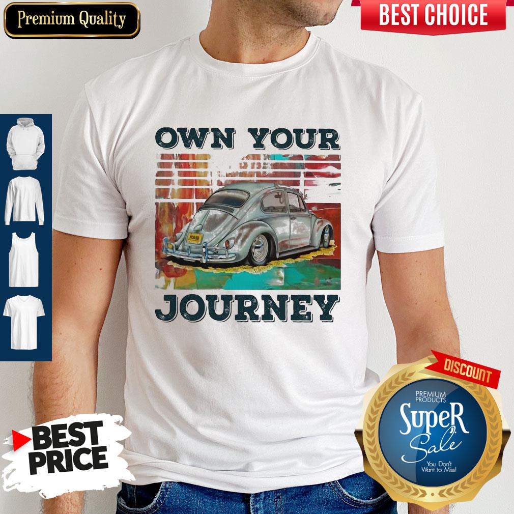 Premium Volkswagen Beetle Own Your Journey Vintage Shirt