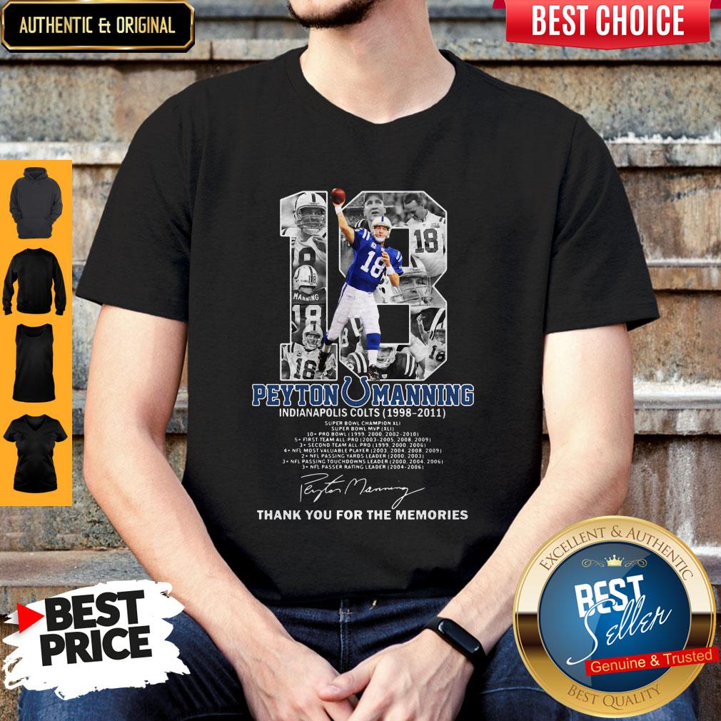 Pretty 18 Peyton Manning Indianapolis Colt Thank You For The Memories Shirt