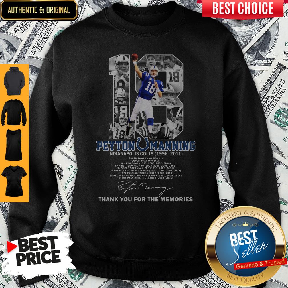 Pretty 18 Peyton Manning Indianapolis Colt Thank You For The Memories Shirt