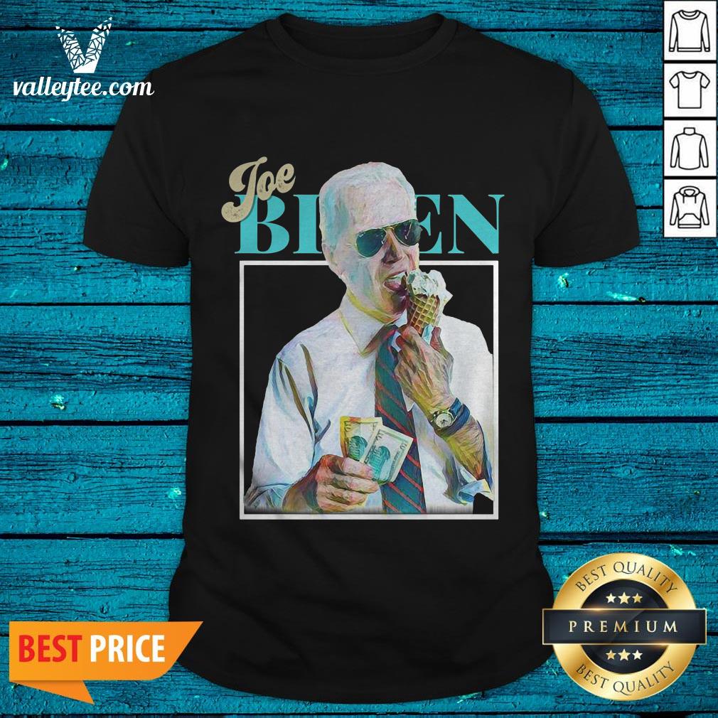 Pretty Joe Biden Eating Ice Cream Shirt
