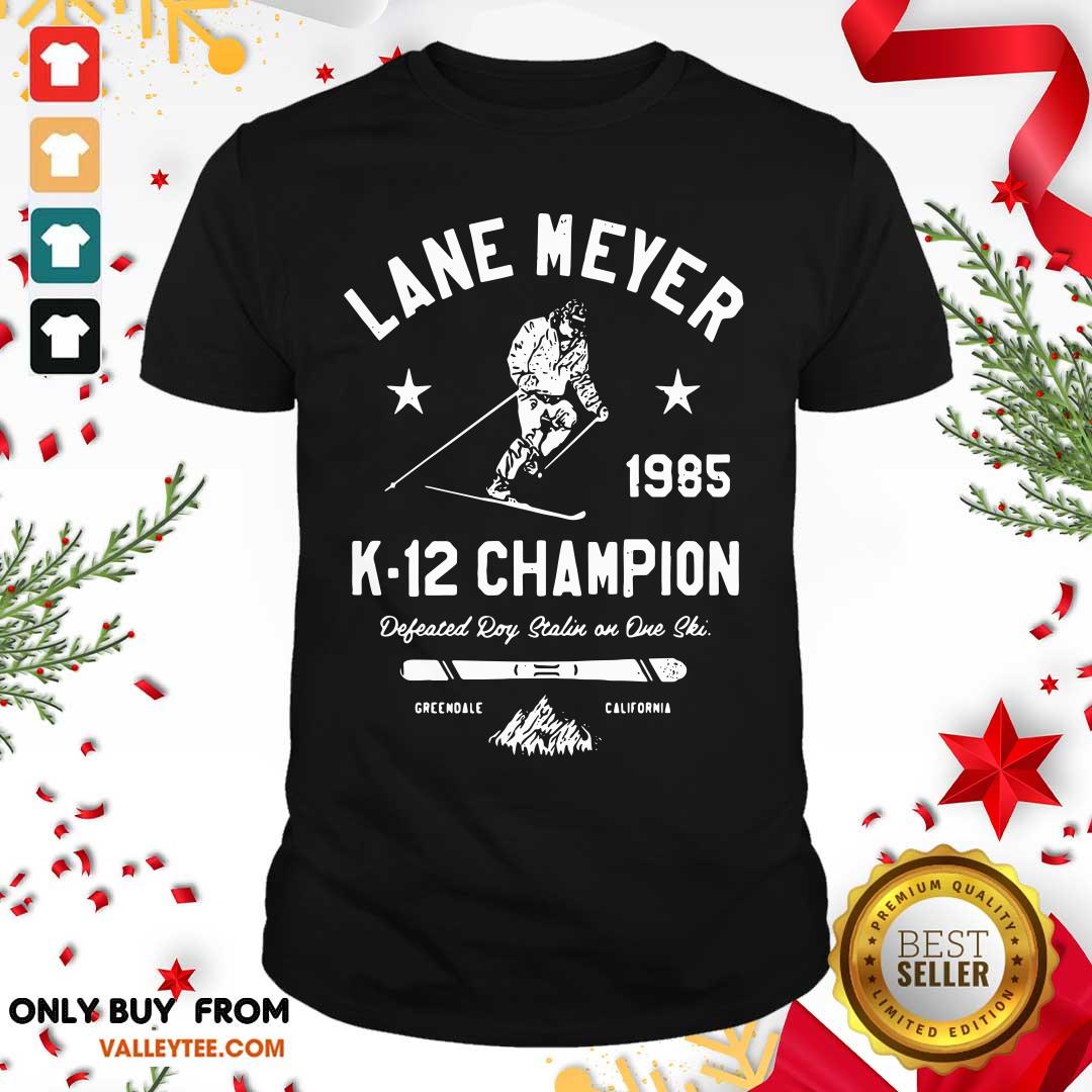 Pretty Lane Meyer 1985 K 12 Champion Shirt