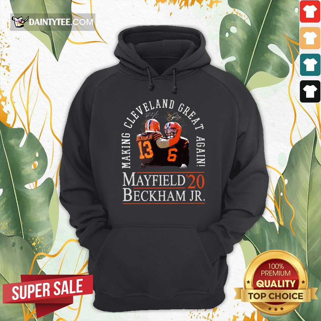Pretty Making Cleveland Browns Great Again Mayfield Beckham Jr 20 Shirt