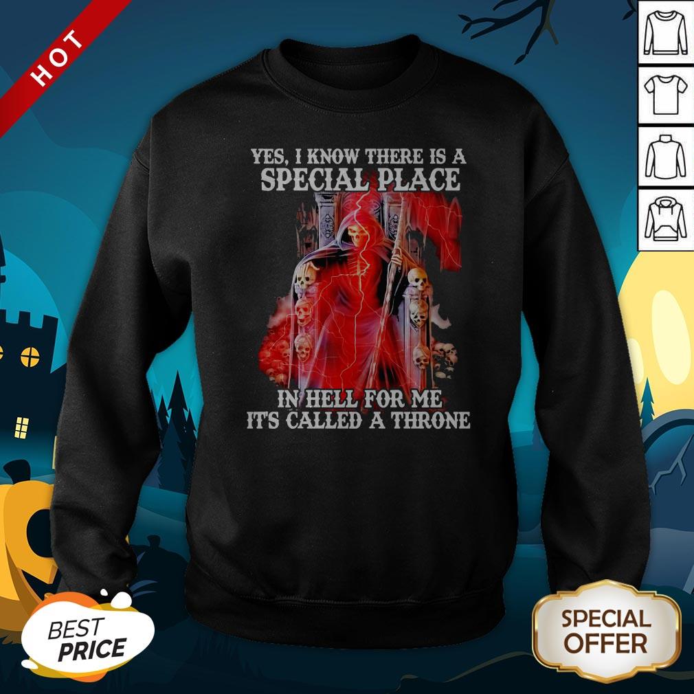 pretty-san-la-muerte-yes-i-know-there-is-a-special-place-in-hell-for-me-its-called-a-throne-sweatshirt.jpg