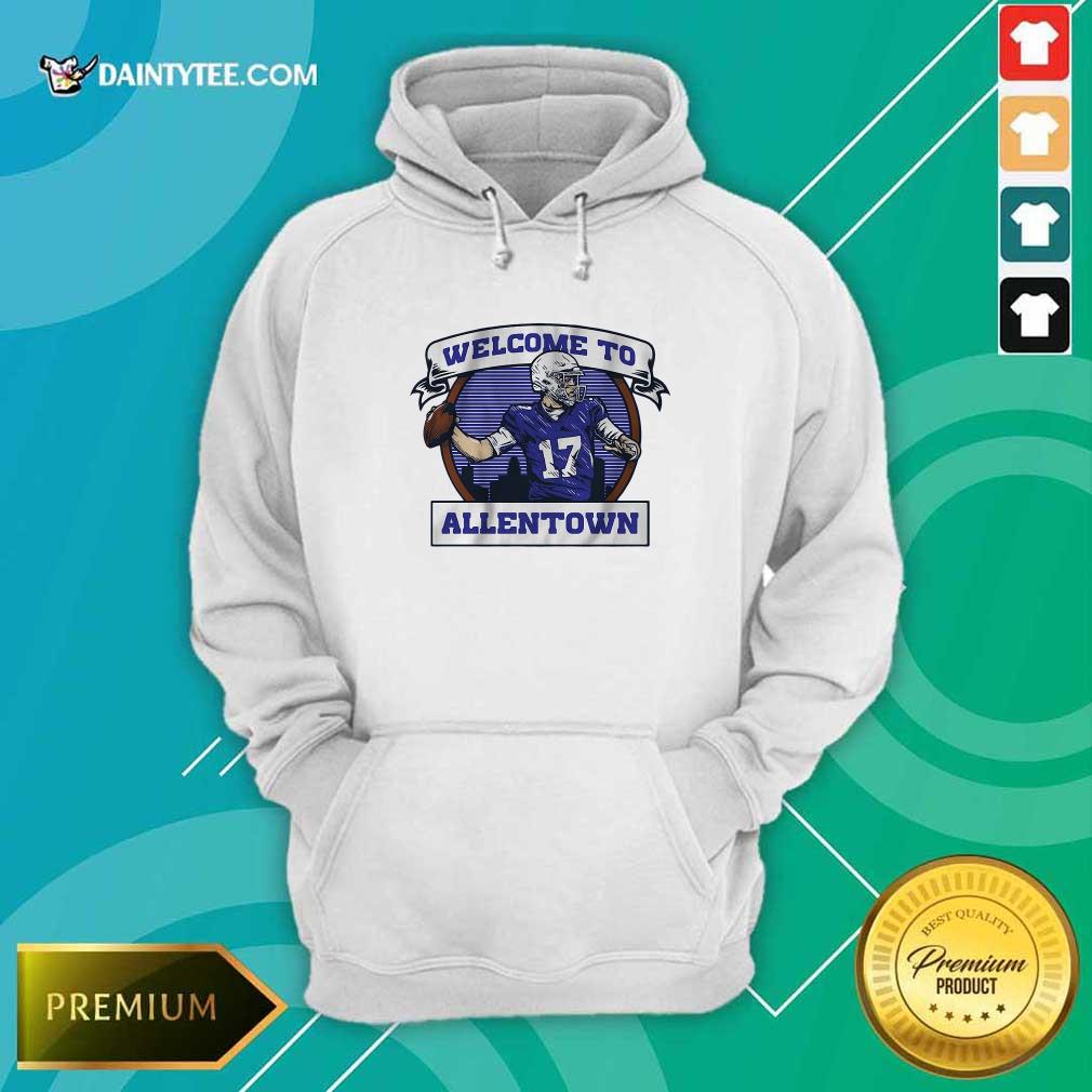 Pretty Welcome To Allentown Shirt
