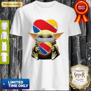 Good Baby Yoda Mask Hug Southwest Airlines Shirt