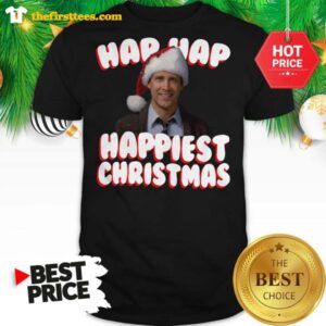 Official And We’re Gonna Have The Hap Hap Happiest Christmas Shirt