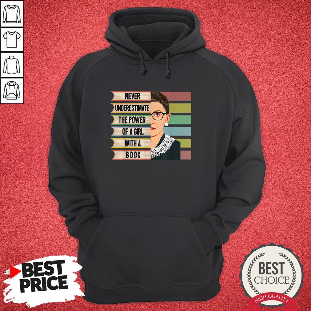 rbg-ruth-bader-ginsburg-never-underestimate-the-power-of-a-girl-with-a-book-hoodie.jpg