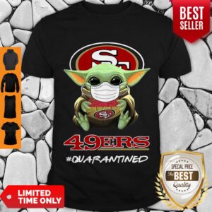 Pretty Baby Yoda Mask San Francisco 49ers #Quarantined Shirt