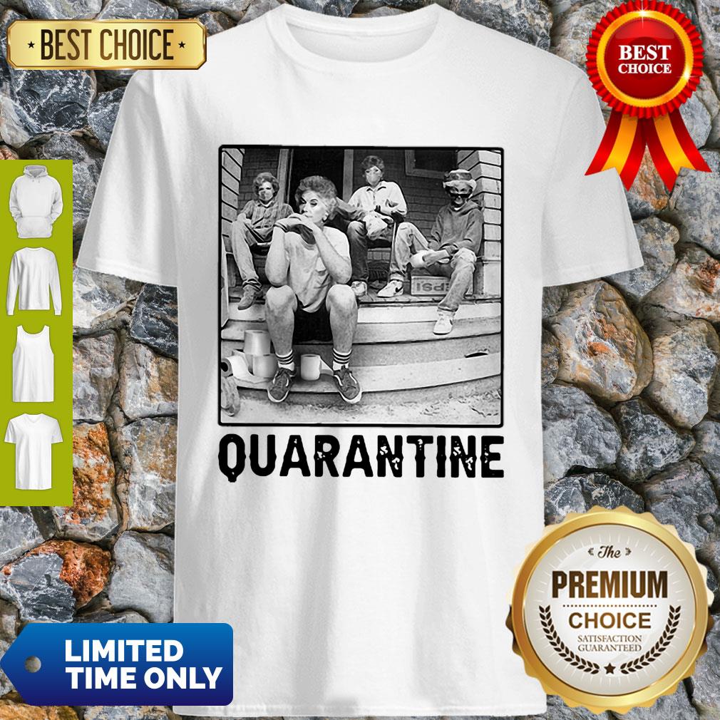 The Golden Girls Quarantine COVID-19 Shirt